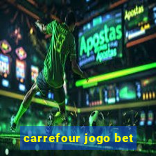 carrefour jogo bet